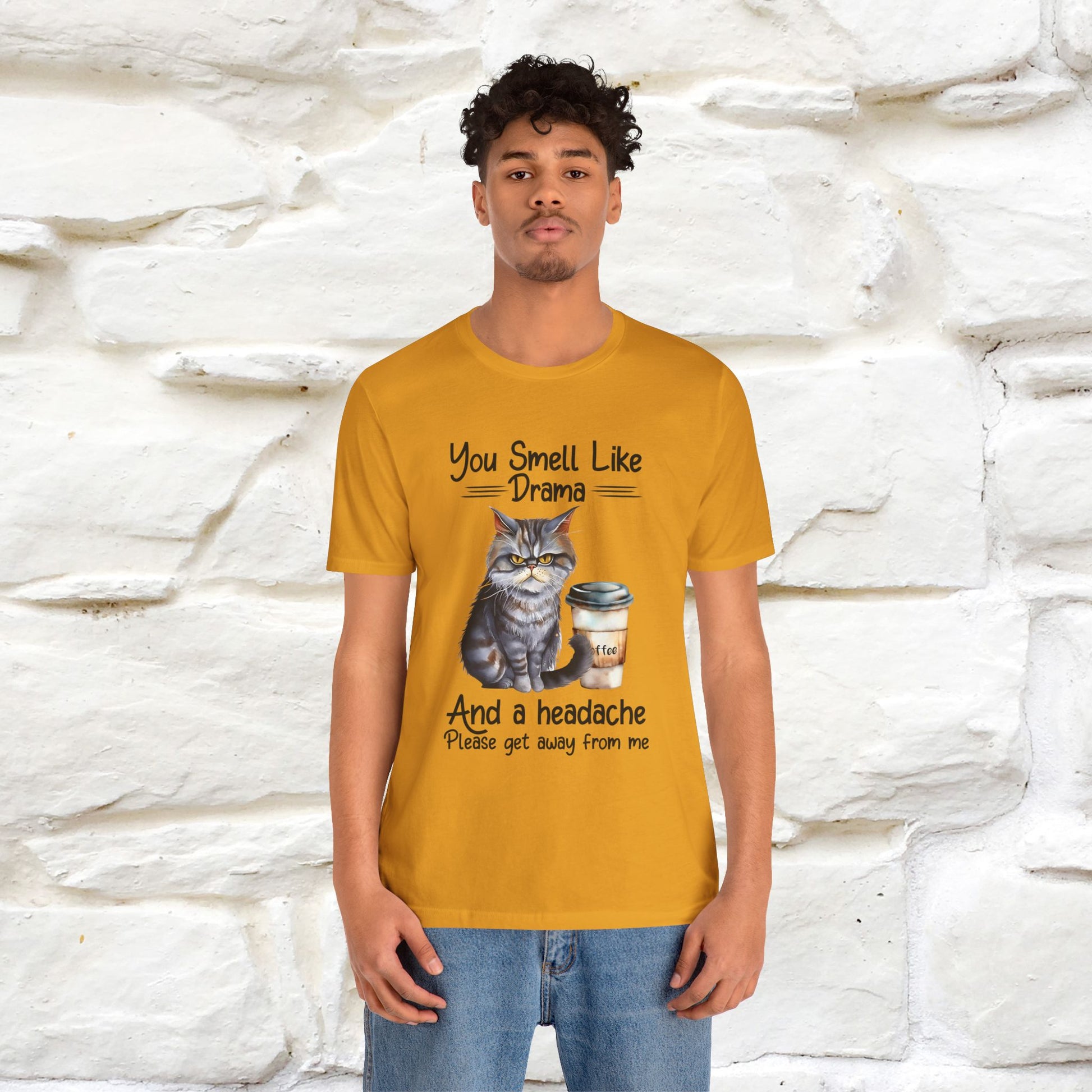 You Smell Like Drama and a Headache" Cat T-Shirt for Men & Women | 100% Cotton* - Nunu&Miao Studio
