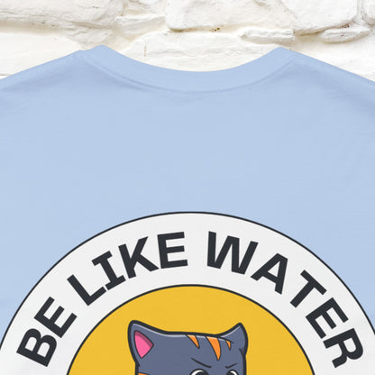 "Be Like Water: Cattitude Master | Cat T-Shirt |Nunu&Miao Studio - Nunu&Miao Studio