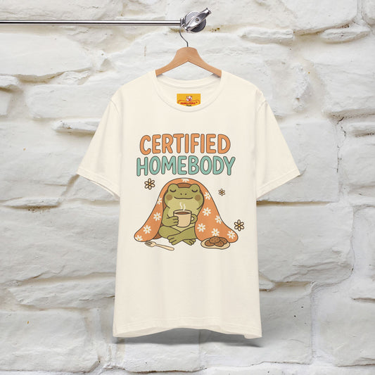 Certified Homebody Tee – Hilarious Lazy Lifestyle Shirt | Nunu & Miao Studio - Nunu&Miao Studio