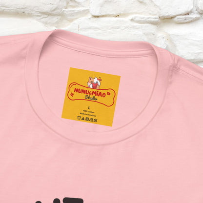 "Don't Rawr With Me... " Funny T-Shirt | Nunu&Miao Studio