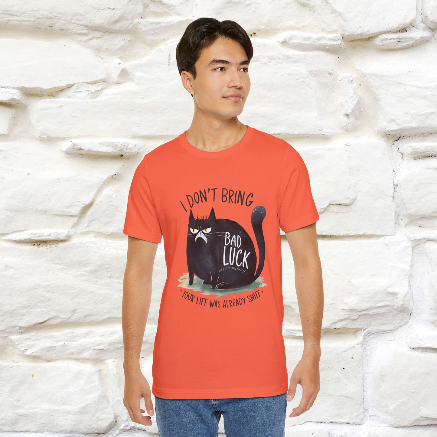 I Don’t Bring Bad Luck, Your Life Was Already Sh... Cat T-Shirt | Nunu^Miao Studio - Nunu&Miao Studio