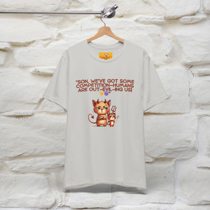 "Humans Are Out-Evil-Ing Us." Cat  T-shirt |Nunu&Miao Studio - Nunu&Miao Studio