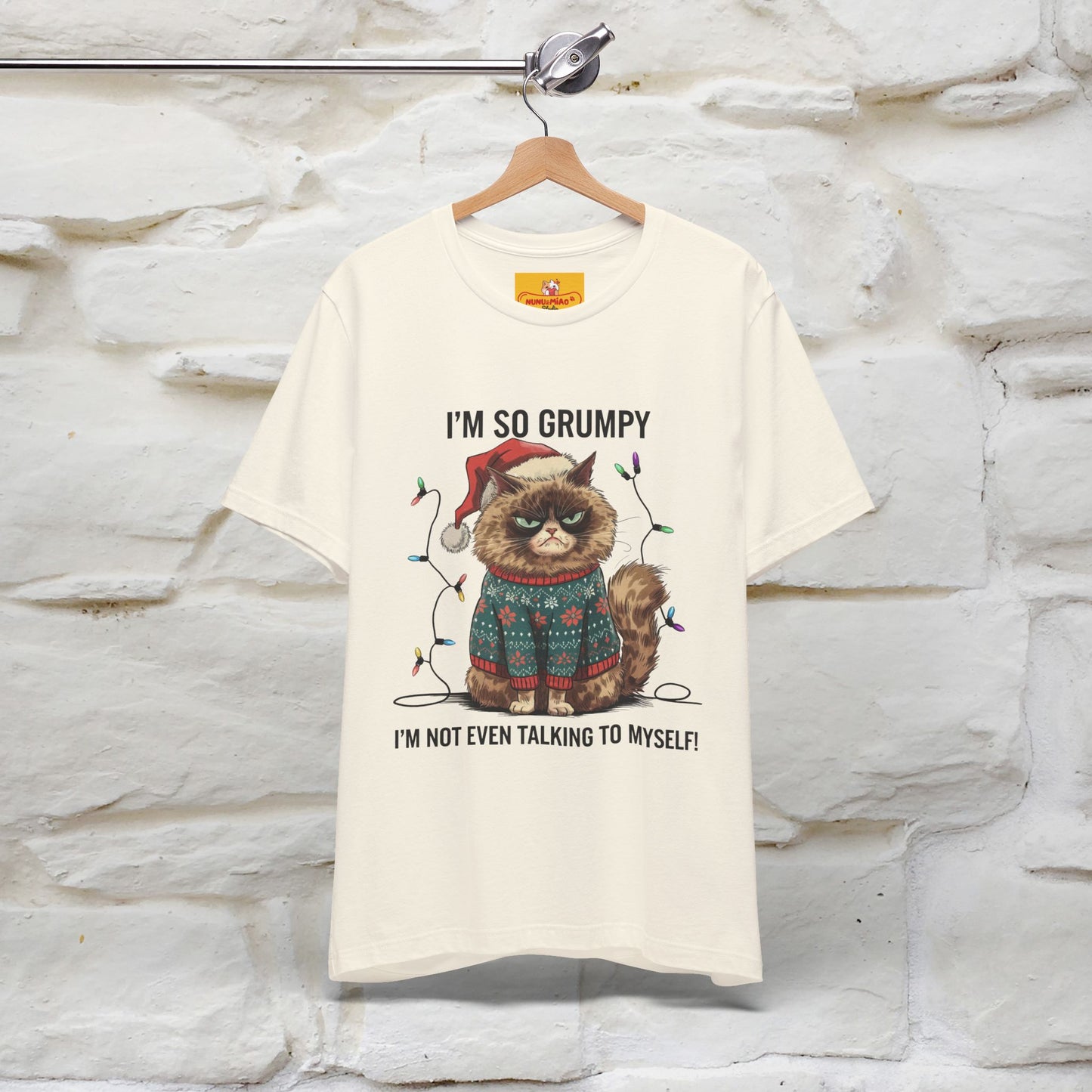 "I'm So Grumpy, I'm Not Even Talking To Myself" |Funny T-Shirt | Nunu&Miao Studio