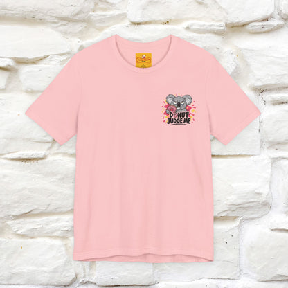 "Donut Judge Me " |Funny  T-Shirt | Front & Back Design | Nunu&Miao Studio - Nunu&Miao Studio