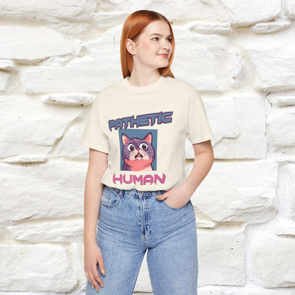 ''Pathetic Human'' | Funny Cat T-Shirt | Nunu&Miao Studio - Nunu&Miao Studio