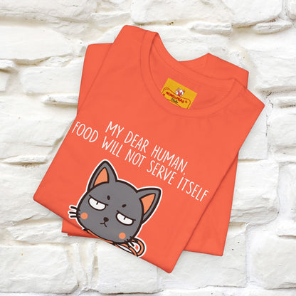 "Dear Human, Food Will Not Serve Itself" |Cat T-Shirt | Nunu&Miao Studio - Nunu&Miao Studio