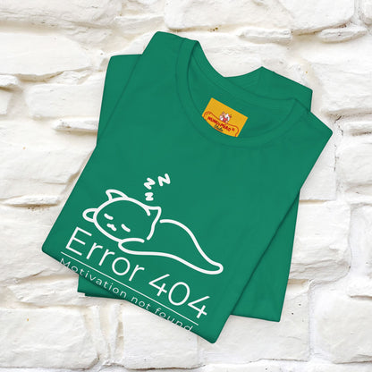 ''Error 404 Motivation Not Found'' Cat T-Shirt Front and Back Design | Nunu&Miao Studio - Nunu&Miao Studio