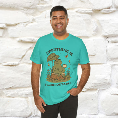 "Everything Is Fugureoutable"| Lifestyle Shirt |Nunu&Miao Studio - Nunu&Miao Studio