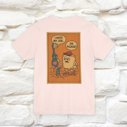 "I Hate My Job ... Oh Please" Funny Cat T-shirt |Nunu&Miao Studio - Nunu&Miao Studio