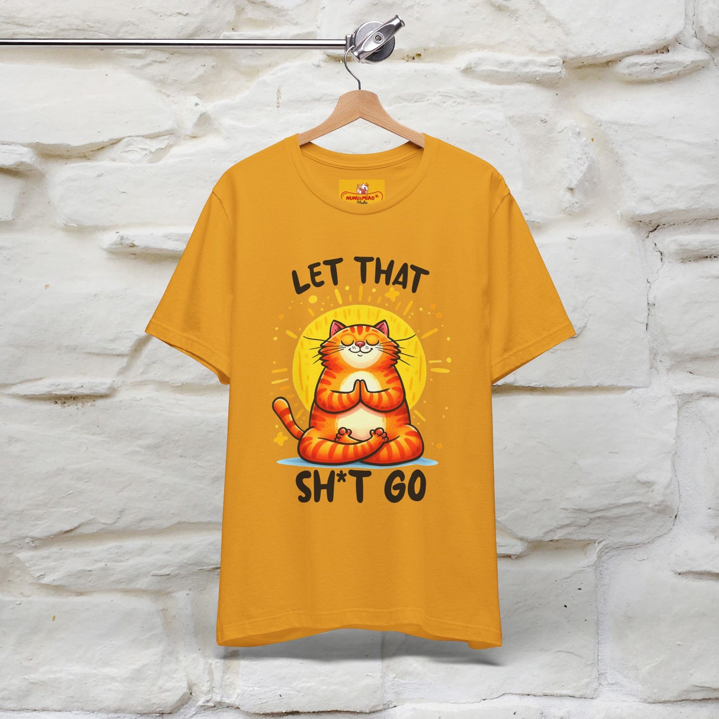 "Let That Sh*t Go" Cat T-shirt |Nunu&Miao Studio - Nunu&Miao Studio