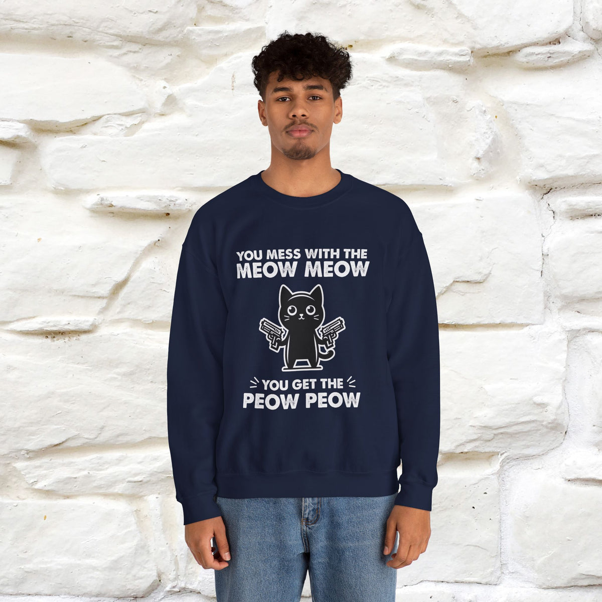 ''You Mess With The Meow..'' |Cat Sweatshirt | Nunu&Miao Studio