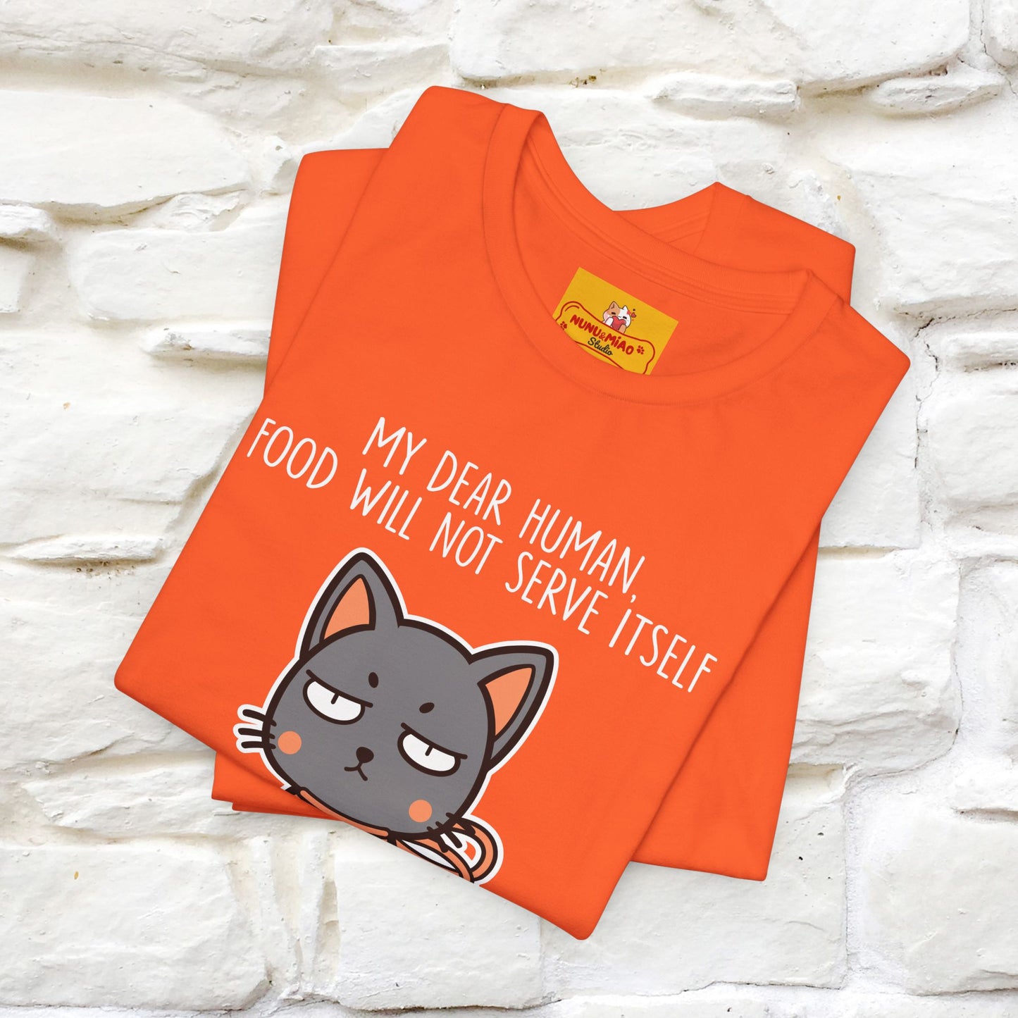 "Dear Human, Food Will Not Serve Itself" |Cat T-Shirt | Nunu&Miao Studio - Nunu&Miao Studio