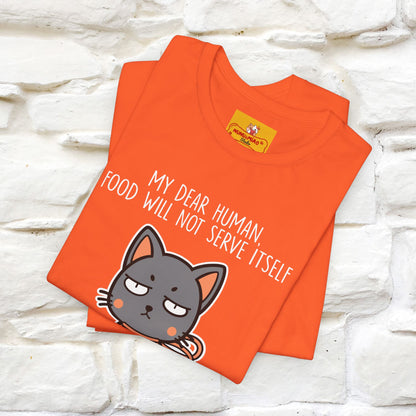 "Dear Human, Food Will Not Serve Itself" |Cat T-Shirt | Nunu&Miao Studio - Nunu&Miao Studio