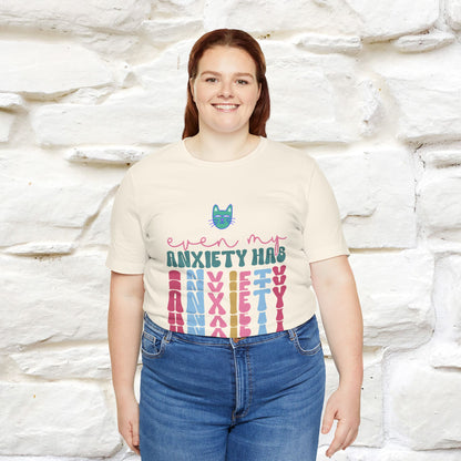 "Even My Anxiety Has Anxiety" Cat T-shirt | Nunu&Miao Studio - Nunu&Miao Studio