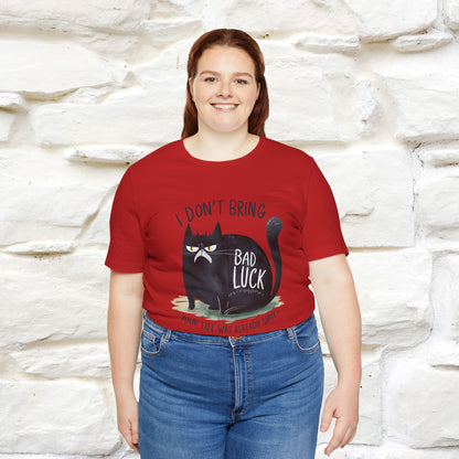 I Don’t Bring Bad Luck, Your Life Was Already Sh... Cat T-Shirt | Nunu^Miao Studio - Nunu&Miao Studio