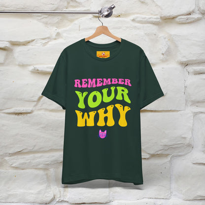 "Remember Your Why" |Cat T-Shirt | Nunu&Miao Studio - Nunu&Miao Studio