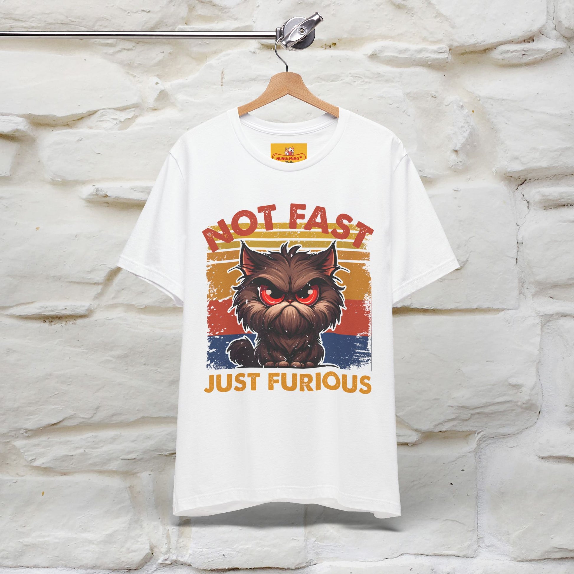 Not Fast, Just Furious |  Sarcastic Cat T-Shirt | Nunu&Miao Studio - Nunu&Miao Studio