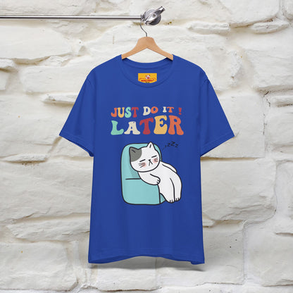 "Just Do It Later" Cat T-shirt |Nunu&Miao Studio - Nunu&Miao Studio