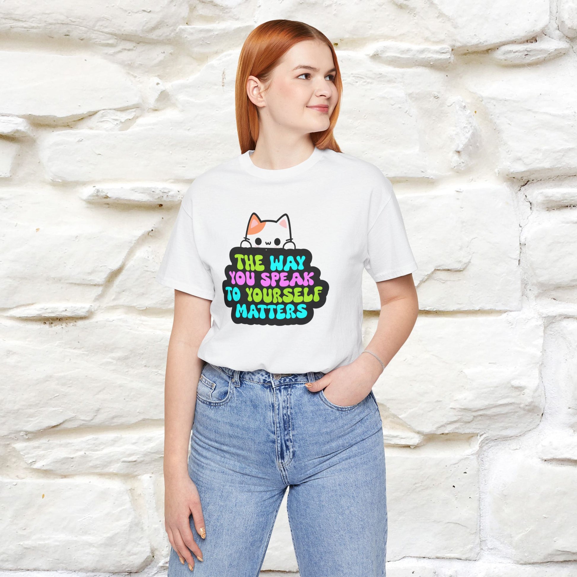 "The Way You Speak To Yourself Matters" |Cat T-Shirt | Nunu&Miao Studio - Nunu&Miao Studio