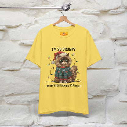 "I'm So Grumpy, I'm Not Even Talking To Myself" |Funny T-Shirt | Nunu&Miao Studio