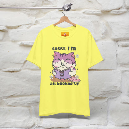 ''Sorry I am All Booked Up| Cute Cat T-Shirt |Nunu&Miao Studio - Nunu&Miao Studio