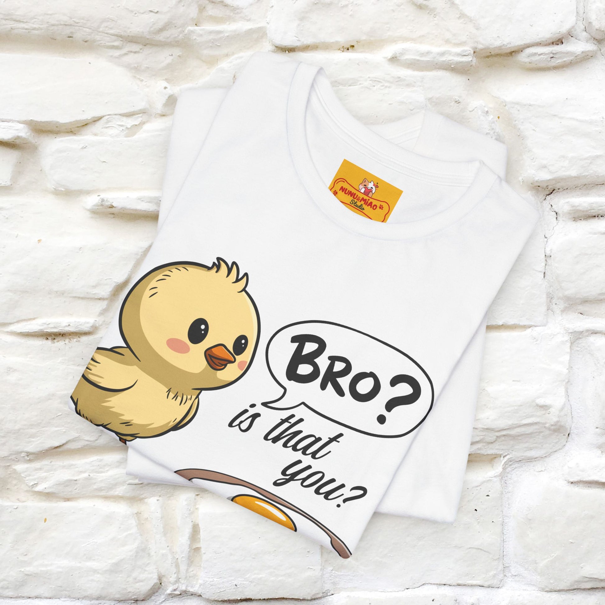 "Bro Is That You?" Funny Chicken T-shirt |Nunu&Miao Studio - Nunu&Miao Studio