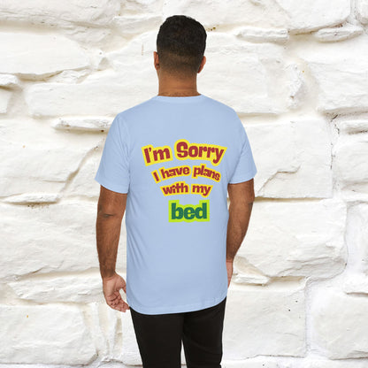 "I Am Sorry I Have Plans With My Bed" |  Cat T-Shirt | Front & Back Design | Nunu&Miao Studio - Nunu&Miao Studio