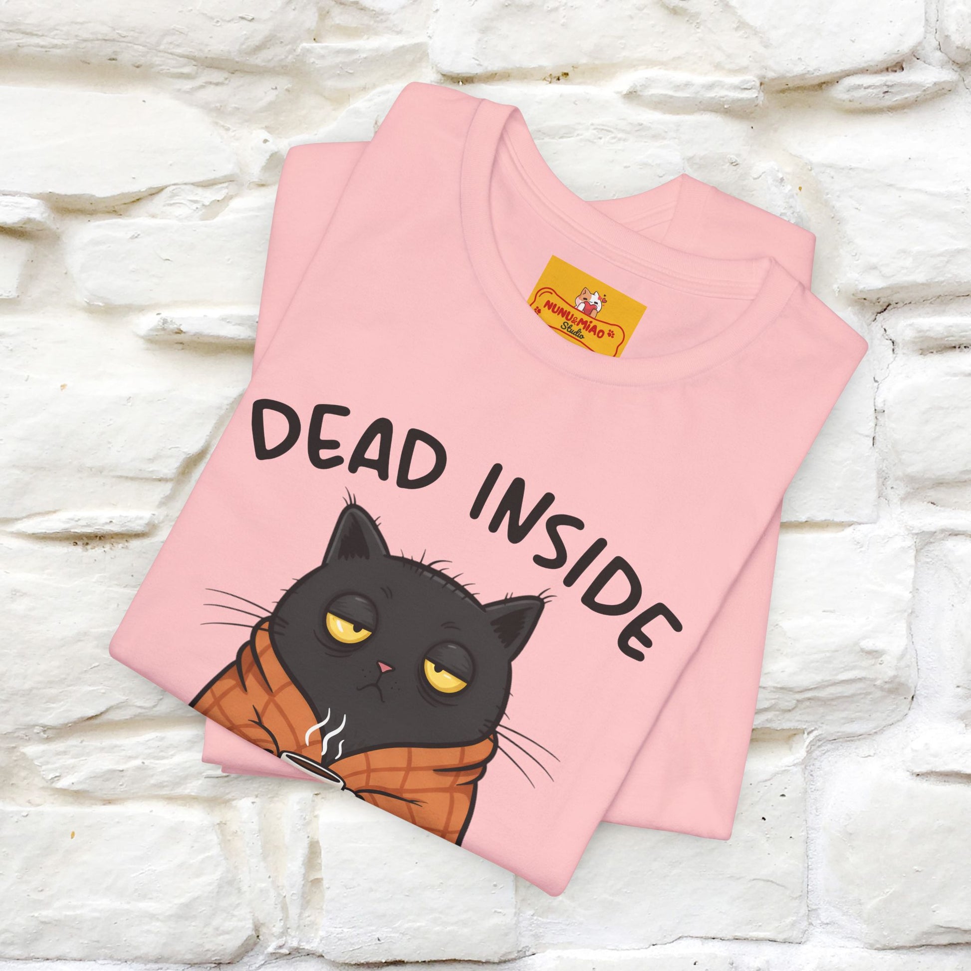 "Dead Inside But Caffeinated" |Funny T-Shirt | Nunu&Miao Studio - Nunu&Miao Studio