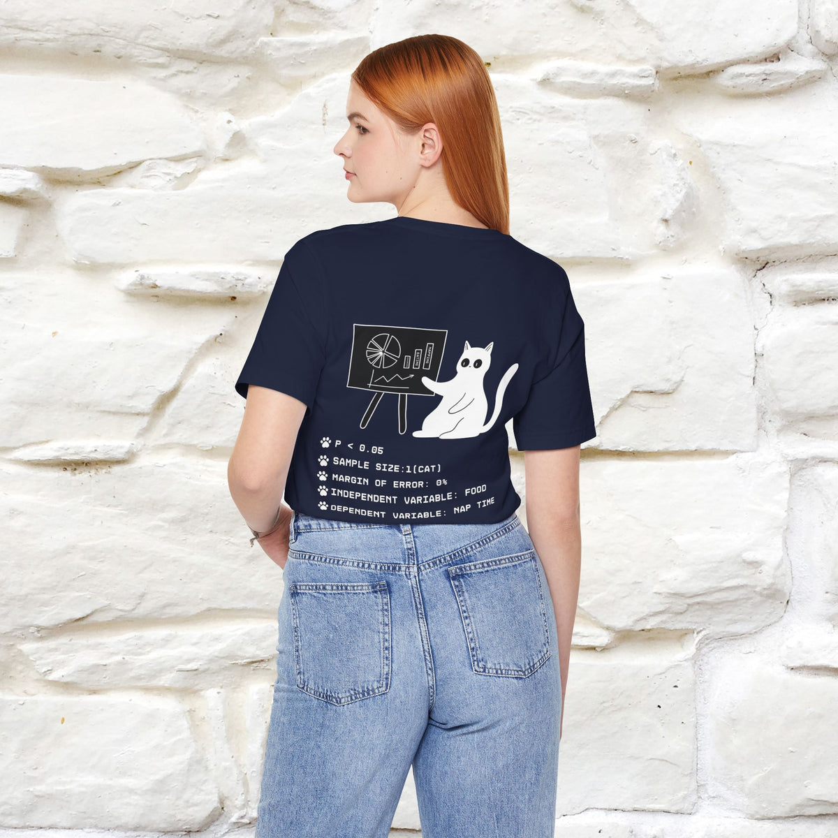 “Trust me, I’m statistically significant.”|  Cat T-Shirt | Front & Back Design | Nunu&Miao Studio