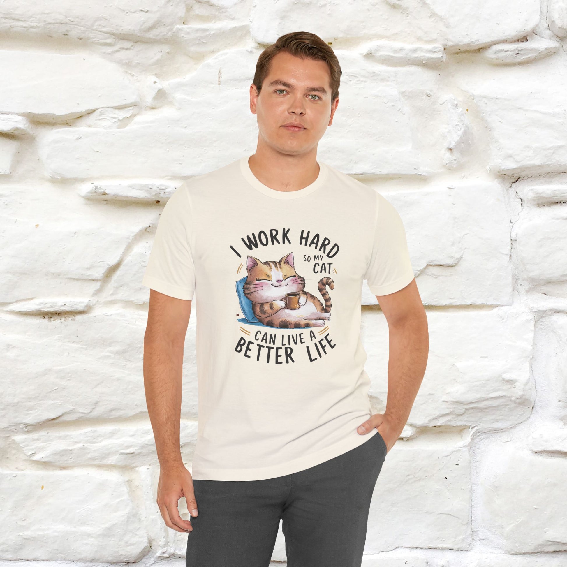 I Work Hard So My Cat Can Have a Better Life | Funny Cat Shirt  | Nunu&Miao Studio - Nunu&Miao Studio