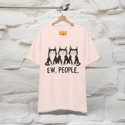 Ew, People | Funny Cat T-Shirt | Nunu&Miao Studio - Nunu&Miao Studio