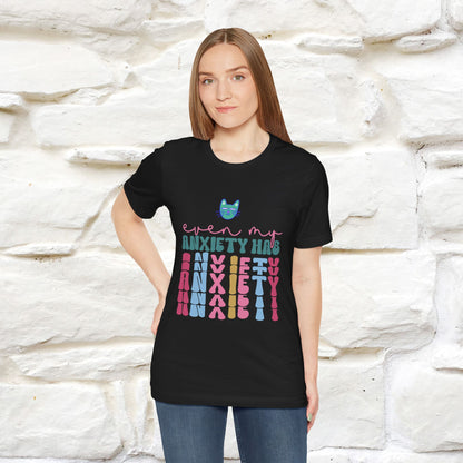 "Even My Anxiety Has Anxiety" Cat T-shirt | Nunu&Miao Studio - Nunu&Miao Studio