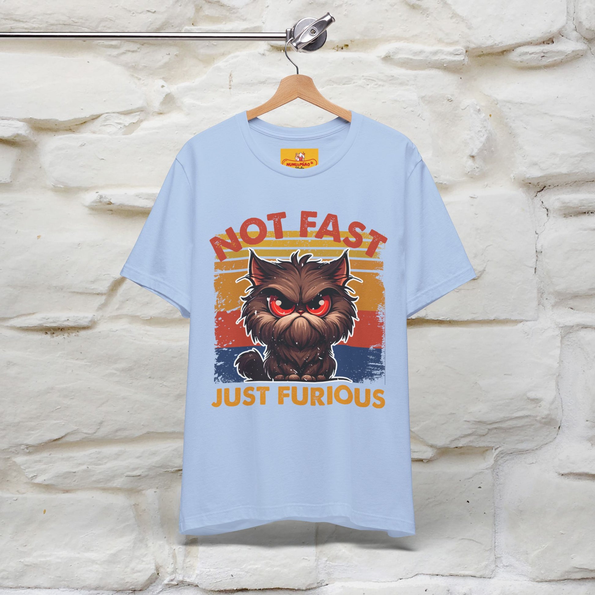Not Fast, Just Furious |  Sarcastic Cat T-Shirt | Nunu&Miao Studio - Nunu&Miao Studio