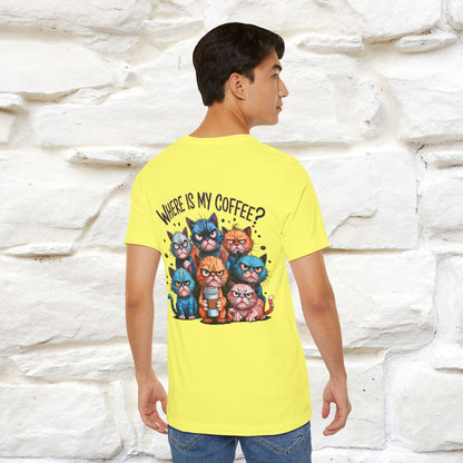 "Where Is My Coffe?" Cat T-Shirt | Front & Back Design | Nunu&Miao Studio