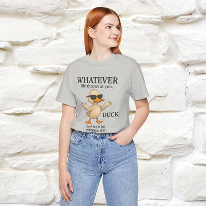 "Whatever Life Throws At You " Funny Duck T-shirt |Nunu&Miao Studio - Nunu&Miao Studio