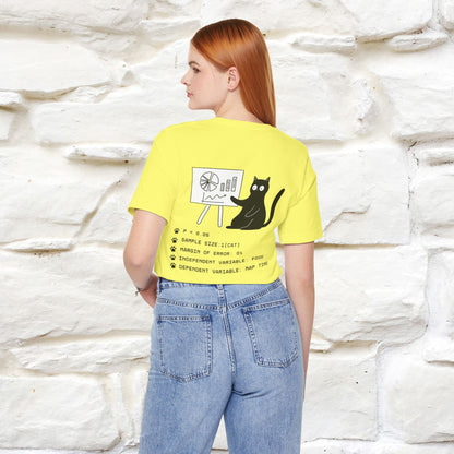 “Trust me, I’m statistically significant.”|  Cat T-Shirt | Front & Back Design | Nunu&Miao Studio