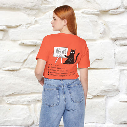 “Trust me, I’m statistically significant.”|  Cat T-Shirt | Front & Back Design | Nunu&Miao Studio