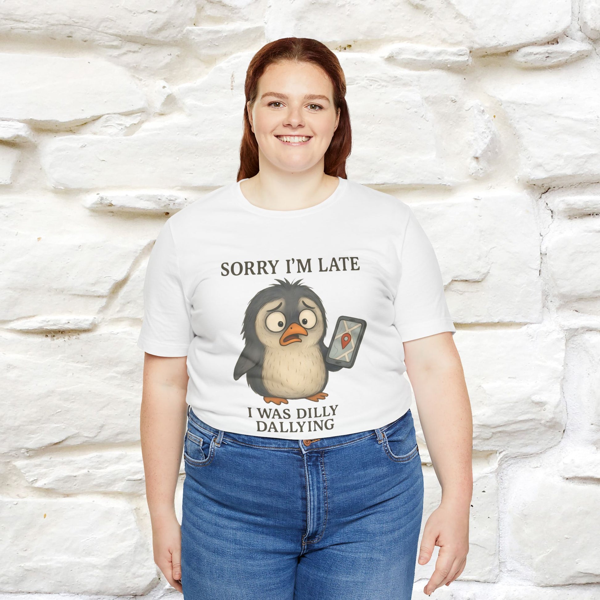 "Sorry I am Late, I was Dilly Dallying" Funny T-shirt |Nunu&Miao Studio - Nunu&Miao Studio