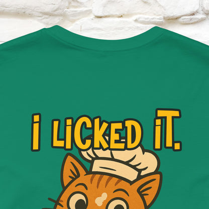"I Licked It. It's Mine  " |Cat T-Shirt | Nunu&Miao Studio - Nunu&Miao Studio