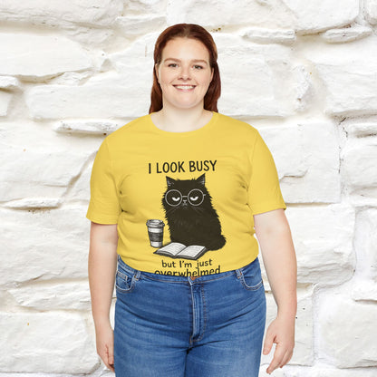 "I Look Busy But I'm Just Overwhelmed" |Cat T-Shirt | Nunu&Miao Studio - Nunu&Miao Studio