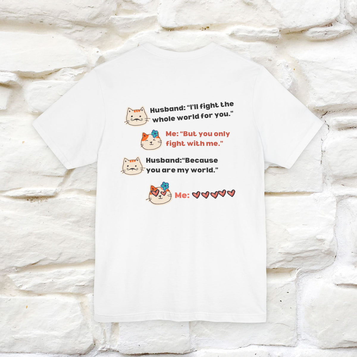 “I’ll fight the whole world for you." Funny Cat T-Shirt | Nunu&Miao Studio