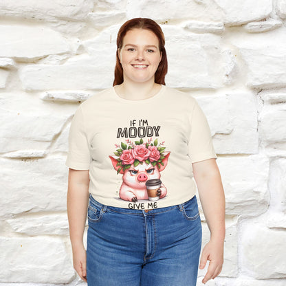 ''If I'm Moody Give Me Foody''| Funny T-Shirt | Nunu&Miao Studio
