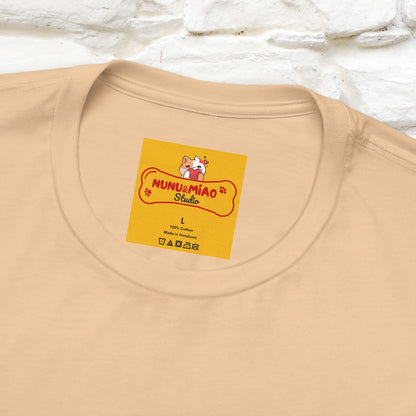 "I Hate My Job ... Oh Please" Funny Cat T-shirt |Nunu&Miao Studio - Nunu&Miao Studio