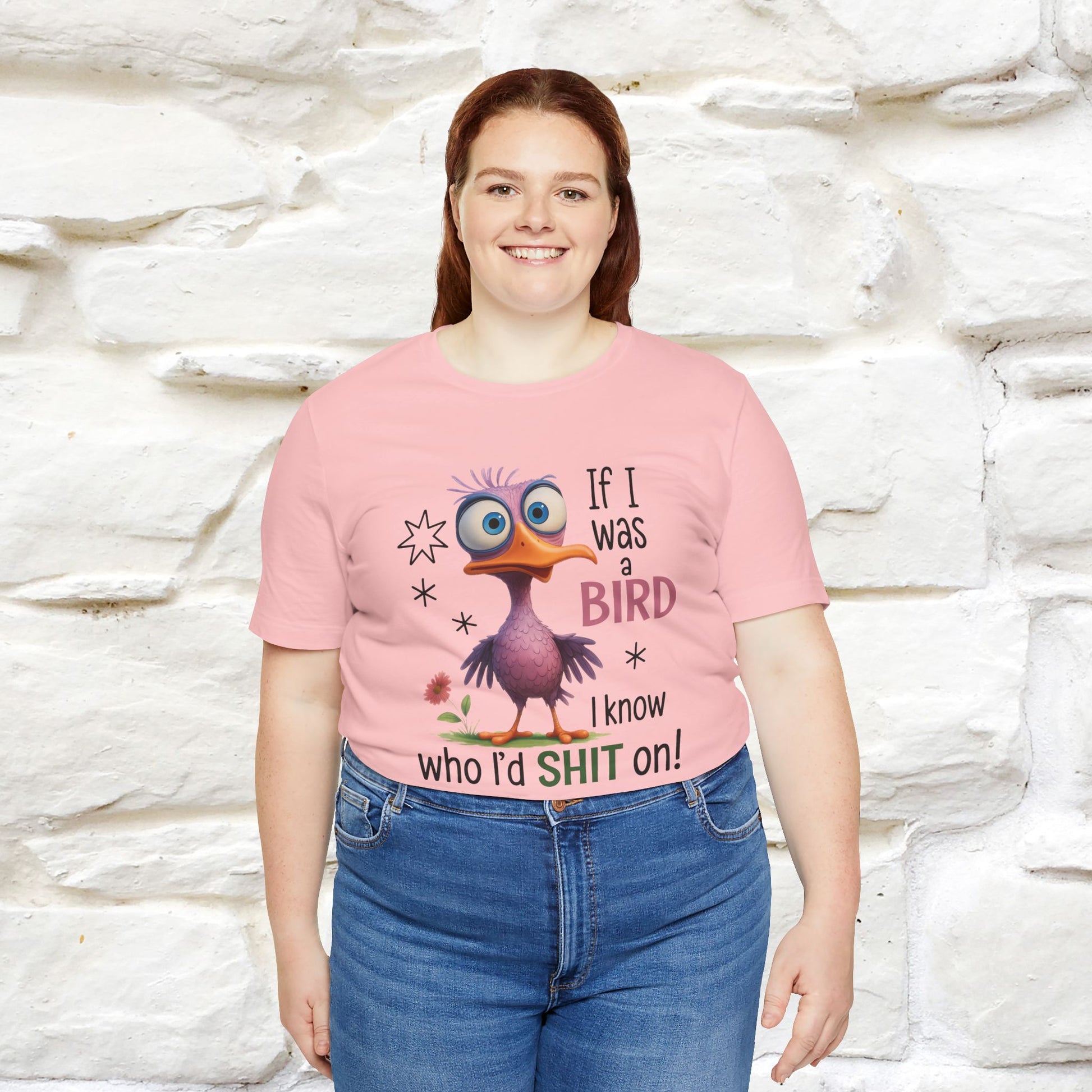 "If I was A Bird, I Know Who I'd ..." |Funny T-Shirt | Nunu&Miao Studio - Nunu&Miao Studio