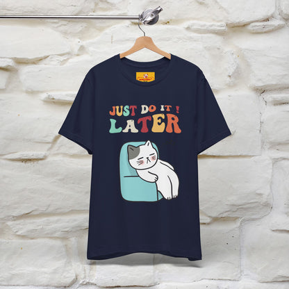 "Just Do It Later" Cat T-shirt |Nunu&Miao Studio - Nunu&Miao Studio