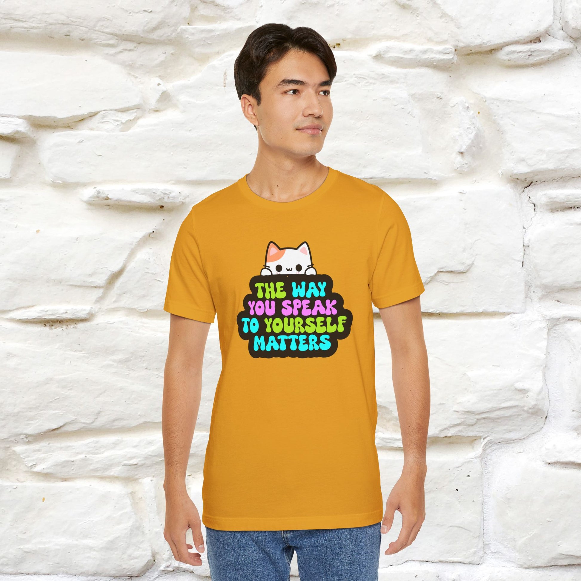 "The Way You Speak To Yourself Matters" |Cat T-Shirt | Nunu&Miao Studio - Nunu&Miao Studio