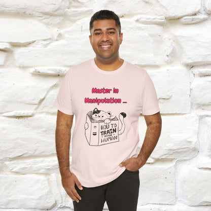 ''Master In Manipulation. How To Train Your Human '' Cat T-Shirt | Nunu&Miao Studio - Nunu&Miao Studio