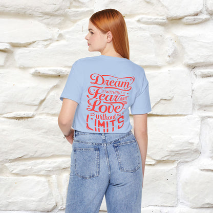 "Dream Without Fear And Love Without Limits'' Cat T-Shirt | Front & Back Design | Nunu&Miao Studio - Nunu&Miao Studio