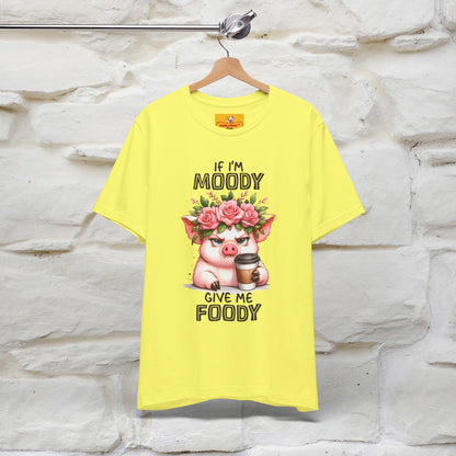 ''If I'm Moody Give Me Foody''| Funny T-Shirt | Nunu&Miao Studio
