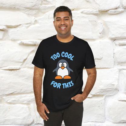 ''Too Cool For This" |Cat T-Shirt | Nunu&Miao Studio - Nunu&Miao Studio
